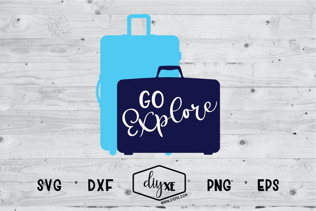 Go Explore SVG DIYxe Designs 