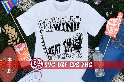 Go Fight Win Beat 'Em to the End SVG DXF EPS PNG SVG Greedy Stitches 