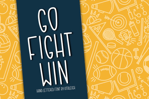 Go Fight Win Font Kitaleigh 