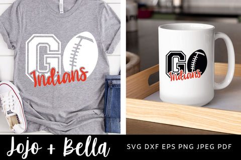 Go Indians Svg, Indians Football Svg, Football Svg, SVG T-shirt designs, Indians Mascot Svg, Cheerleader Svg, Indians Shirt Svg, Svg Files For Cricut, Sublimation Designs Downloads SVG Jojo&Bella 