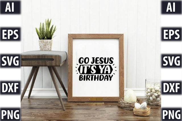 go Jesus, It’s Ya Birthday SVG SVGista 