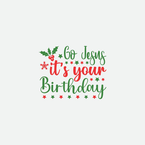 Go Jesus it’s your birthday SVG Cut File, Christmas Shirt SVG, Christmas SVG, Funny Christmas Shirt SVG, Kids Christmas SVG, Merry and Bright SVG SVG Dinvect 
