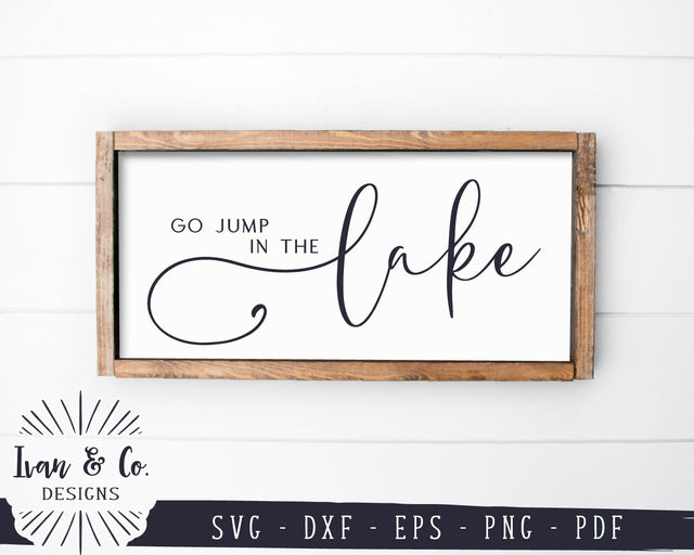 Go Jump in the Lake SVG Files | Summer Sign Svg | Lake House Svg | Camping Svg | Summer Svg | Commercial Use | Digital Cut Files (1152556409) SVG Ivan & Co. Designs 