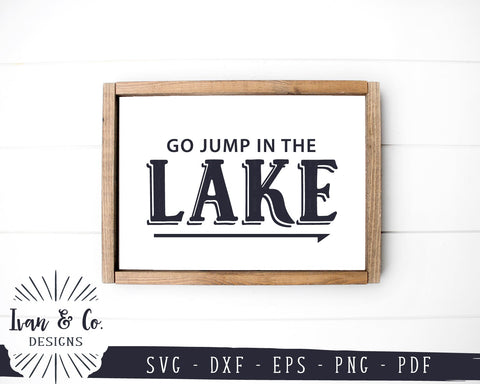 Go Jump in the Lake SVG Files | Summer Svg | Lake House Svg | Camping Svg | Commercial Use | Digital Cut Files (1152550705) SVG Ivan & Co. Designs 