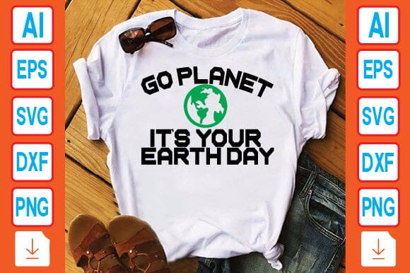 Go Planet It’s Your Earth Day SVG Craftlabsvg24 
