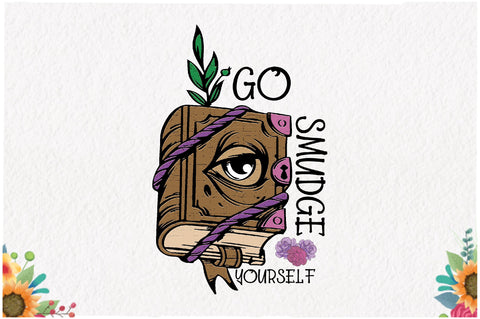 Go Smudge Yourself Sublimation Sublimation Jagonath Roy 