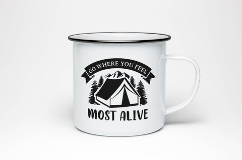 Go Where You Feel Most Alive, Camping and Adventure SVG SVG futivesvg 