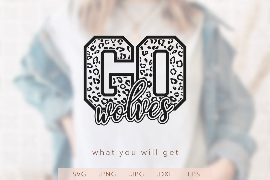 Go Wolves Leopard SVG DXF JPG PNG EPS - So Fontsy