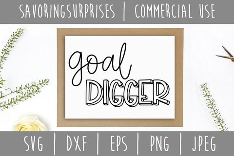 Goal Digger SVG SavoringSurprises 