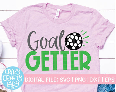 Goal Getter | Soccer SVG Cut File SVG Crazy Crafty Lady Co. 