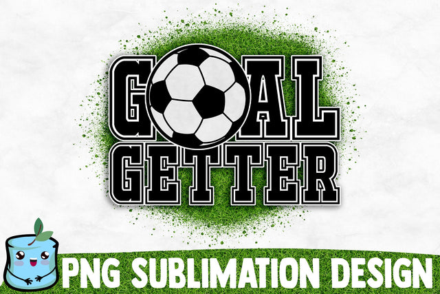 Goal Getter Sublimation Design Sublimation MintyMarshmallows 