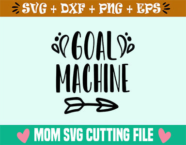 Goal Machine SVG SVG SVG Studio 