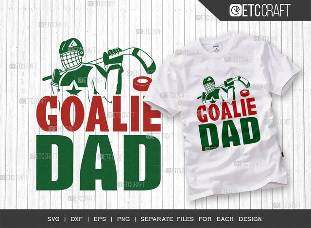 Goalie Dad SVG Cut File | Sports Svg | Ice Hockey Svg | Hockey Svg | Hockey Dad Svg | Hockey Goalie Svg | Hockey Quote Design SVG ETC Craft 