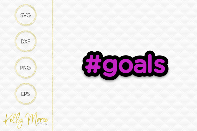 Goals SVG Cut File - So Fontsy