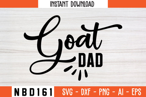 goat dad Svg Design SVG Nbd161 