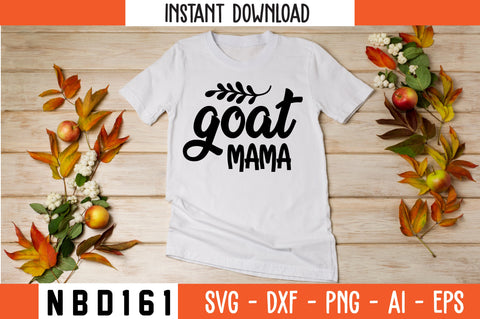 goat mama Svg Design SVG Nbd161 