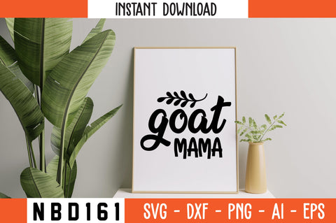 goat mama Svg Design SVG Nbd161 