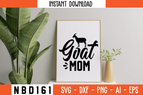 goat mom Svg Design SVG Nbd161 
