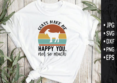 goats make me happy you, not so much SVG md faruk hossain 