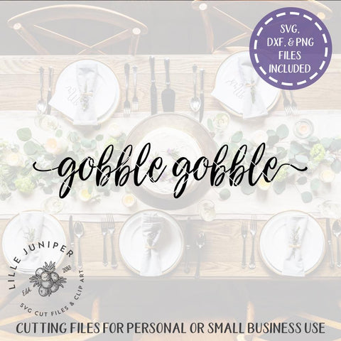 Gobble Gobble SVG | Rustic Thanksgiving SVG | Farmhouse Sign Design SVG LilleJuniper 