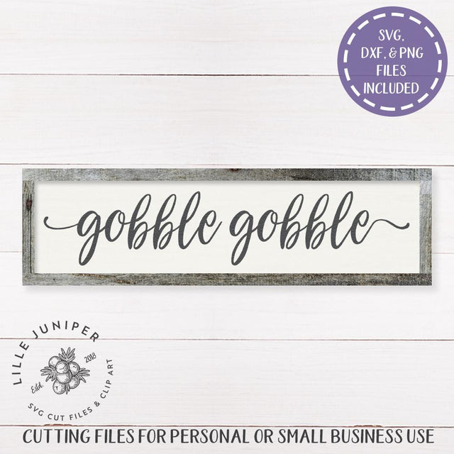 Gobble Gobble SVG | Rustic Thanksgiving SVG | Farmhouse Sign Design SVG LilleJuniper 