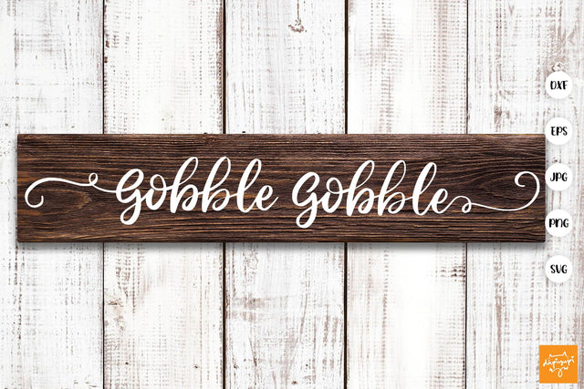 Gobble Gobble SVG thanksgiving Quotes SVG dapiyupi store 