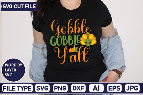 Gobble Gobble Y'all SVG Cut File SVGs quotes-and-sayings food-drink mini-bundles print-cut on-sale Clipart Clip Art Sublimation or Vinyl Shirt Design SVG DesignPlante 503 