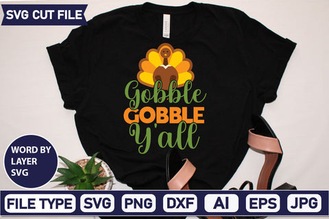 Gobble Gobble Y'all SVG Cut File SVGs quotes-and-sayings food-drink mini-bundles print-cut on-sale Clipart Clip Art Sublimation or Vinyl Shirt Design SVG DesignPlante 503 