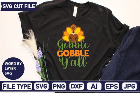 Gobble Gobble Y'all SVG Cut File SVGs quotes-and-sayings food-drink mini-bundles print-cut on-sale Clipart Clip Art Sublimation or Vinyl Shirt Design SVG DesignPlante 503 