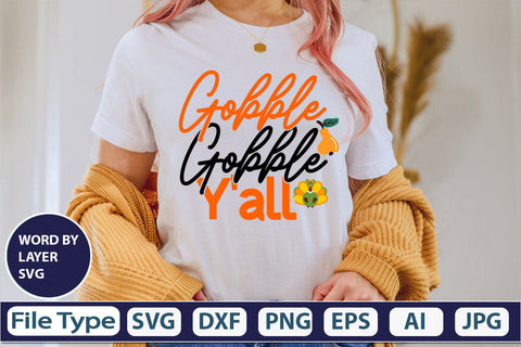 Gobble Gobble Y'all SVG Cut File SVGs,quotes-and-sayings,food-drink mini-bundles,print-cut,on-sale Clipart Clip Art Sublimation or Vinyl Shirt Design SVG DesignPlante 503 