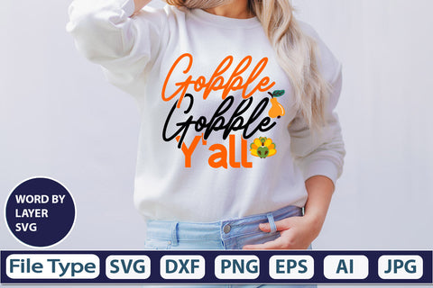 Gobble Gobble Y'all SVG Cut File SVGs,quotes-and-sayings,food-drink mini-bundles,print-cut,on-sale Clipart Clip Art Sublimation or Vinyl Shirt Design SVG DesignPlante 503 