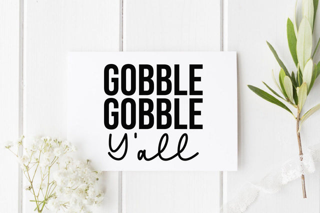 Gobble gobble y'all SVG SVGista 