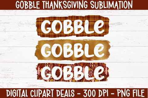 Gobble Thanksgiving Sublimation Design - DIY Crafters - Fall PNG Download Sublimation Digital Clipart Deals 