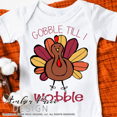 Gobble til I wobble SVG | Funny Thanksgiving SVG PNG DXF | Cute Fall SVGs for Kids & Adults SVG Amber Price Design 