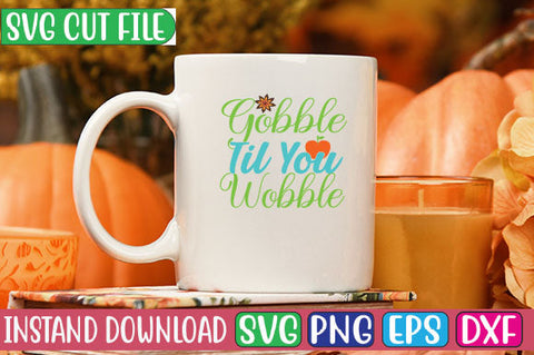 Gobble Til You Wobble SVG Cut File SVG Studio Innate 