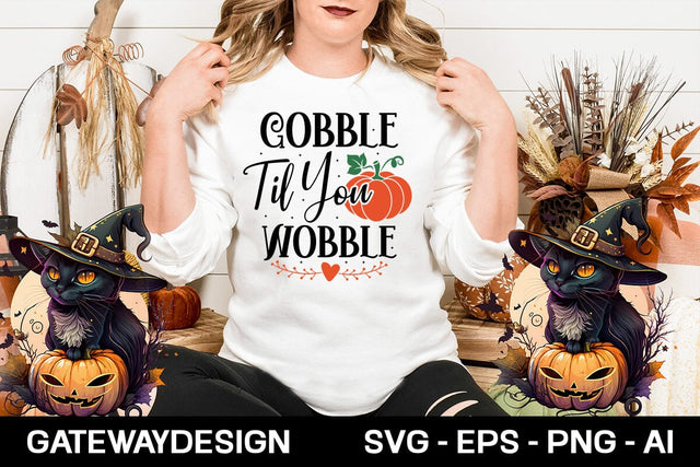 Gobble Til You Wobble svg design SVG designmaster24 