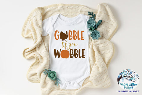 Gobble Til You Wobble SVG SVG Wispy Willow Designs 
