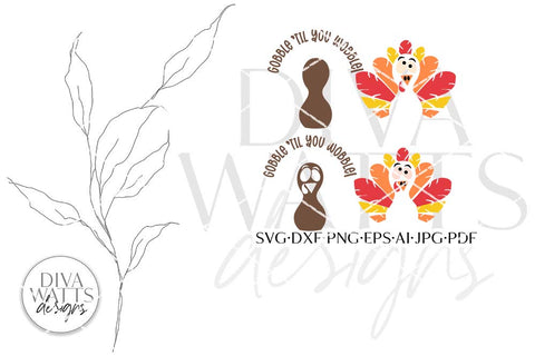 Gobble 'Til You Wobble Turkey SVG | Round Design SVG Diva Watts Designs 