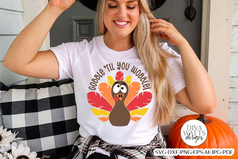 Gobble 'Til You Wobble Turkey SVG | Round Design SVG Diva Watts Designs 