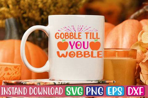 Gobble Till You Wobble SVG Cut File SVGs, Quotes and Sayings, Food & Drink, Holiday,On Sale, SVG Studio Innate 