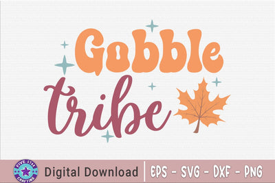 Gobble tribe, Thanksgiving SVG SVG FiveStarCrafting 