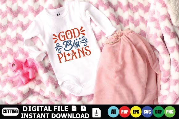 God Big Plans SVG Shahin alam 