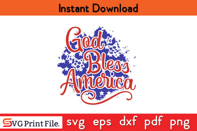 God Bless America 4th July Sublimation PNG CUT File SVG SVG Print File 