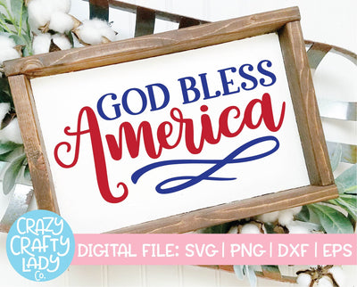 God Bless America | 4th of July SVG Cut File SVG Crazy Crafty Lady Co. 