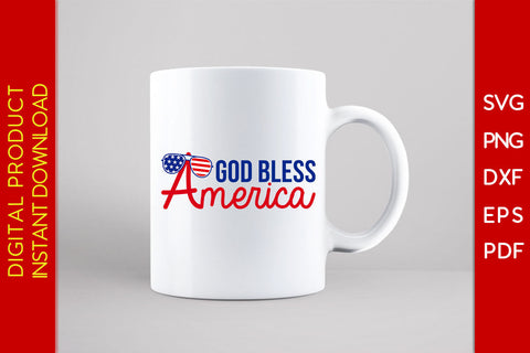 God Bless America 4th Of July SVG PNG PDF Cut File SVG Creativedesigntee 