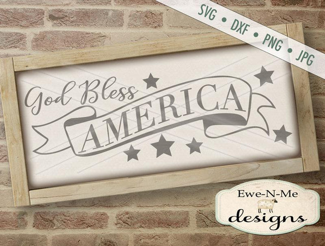 God Bless America Banner - Cutting File SVG Ewe-N-Me Designs 