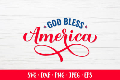 God bless America. Fourth of July quote. Patriotic SVG SVG LaBelezoka 