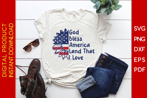 God Bless America Land That I Love 4th Of July SVG PNG PDF Cut File SVG Creativedesigntee 