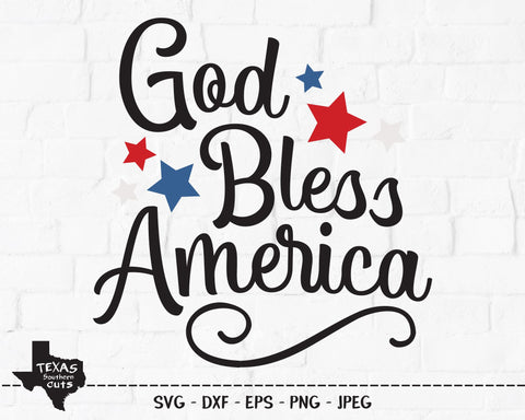 God Bless America | Patriotic SVG SVG Texas Southern Cuts 