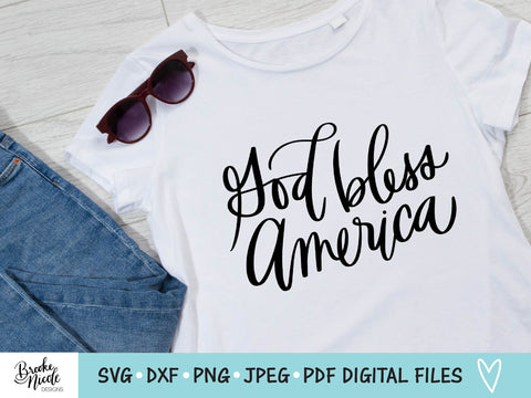 God Bless America SVG Cut File | God Bless America printable | png | jpeg | dxf | Cricut SVG | Silhouette | patriotic shirt svg SVG Brooke Nicole Designs 